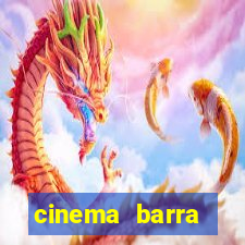 cinema barra shopping sul